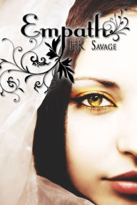 Title: Empath (Book 1 of the Empath Trilogy) Second Ed., Author: HK Savage