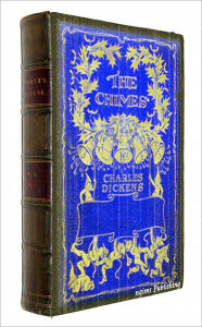 Title: The Chimes (Illustrated + FREE audiobook link + Active TOC), Author: Charles Dickens