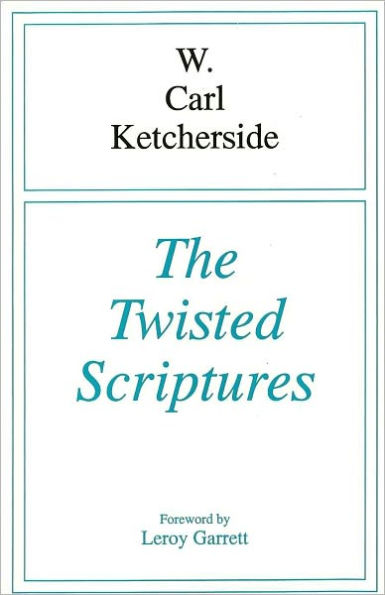 The Twisted Scriptures
