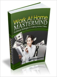 Title: Work At Home Mastermind, Author: Lou Diamond