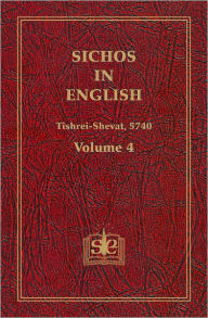 Title: Sichos In English: Volume 4 – Tishrei-Shevat 5740, Author: Rabbi Menachem M. Schneerson
