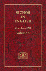 Title: Sichos In English: Volume 5 – Shvat-Iyar 5740, Author: Rabbi Menachem M. Schneerson