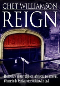 Title: Reign, Author: Chet Williamson