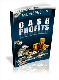 Title: Membership Cash Profits, Author: Lou Diamond