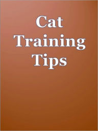 Title: Cat Training Tips, Author: Anonymous