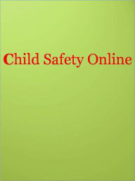 Title: Child Safety Online, Author: Anonymous