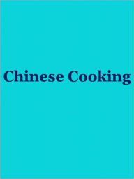 Title: Chinese Cooking, Author: Anonymous