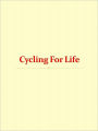 Cycling For Life