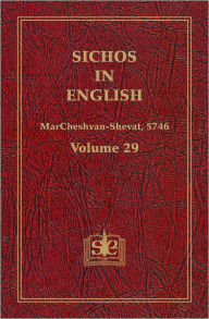 Title: Sichos In English: Volume 29 - MarCheshvan-Shvat, 5746, Author: Rabbi Menachem M. Schneerson