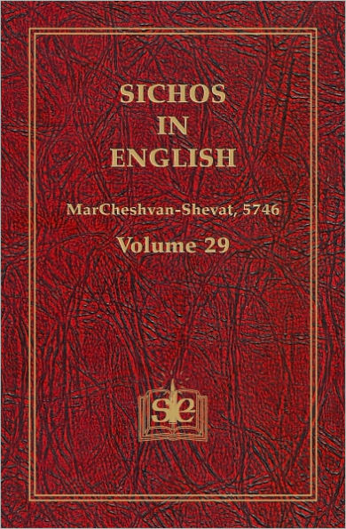 Sichos In English: Volume 29 - MarCheshvan-Shvat, 5746