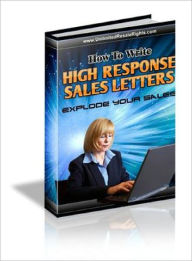 Title: How to Write High Response Sales Letters, Author: Lou Diamond