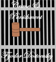 Title: CRIME AND PUNISHMENT, Author: Fyodor Dostoevsky