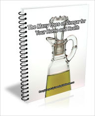 Title: The Many Uses of Vinegar for Your Home and Health, Author: D.P. Brown
