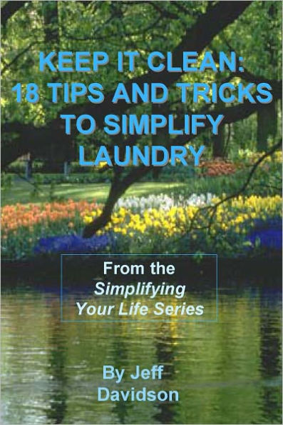 18 Tips and Tricks to Simplify Laundry