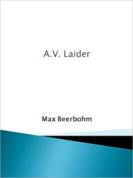 Title: A V. Laider, Author: Max Beerbohm