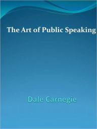 Title: The Art of Public Speaking, Author: Dale Carnegie