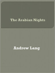 Title: The Arabian Nights, Author: Andrew Lang