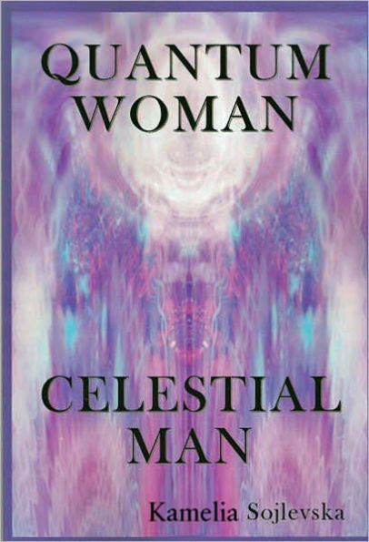 Quantum Woman Celestial Man