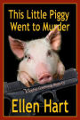 This LIttle Piggy Went to Murder