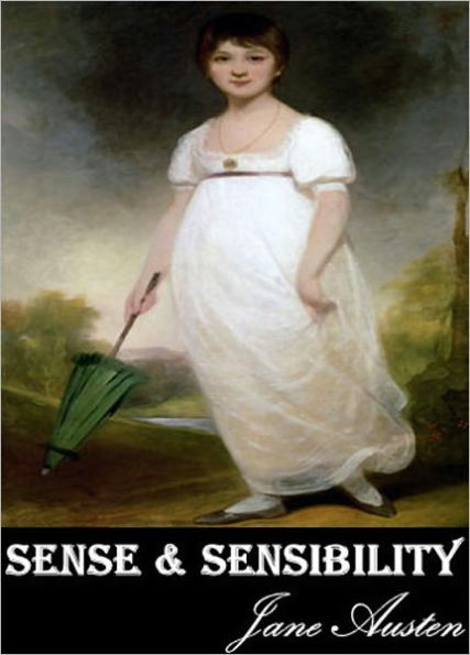SENSE & SENSIBILITY (The Illustrated Edition))