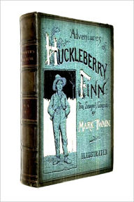 Title: The Adventures of Huckleberry Finn (Illustrated + FREE audiobook link + Active TOC), Author: Mark Twain