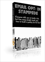 Title: Email Opt-In Stampede, Author: Lou Diamond