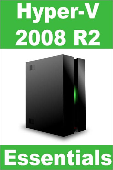 Hyper-V 2008 R2 Essentials