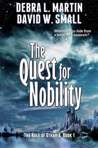 Quest for Nobility (Book 1, Rule of Otharia)