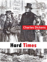 Title: Hard Times, Author: Charles Dickens