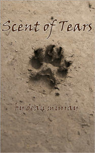 Title: Scent of Tears, Author: Dean Murray