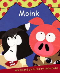 Title: Moink, Author: Holly Daze