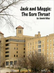 Title: Jack & Meggie: The Sore Throat (spanking and ageplay), Author: Jennie May