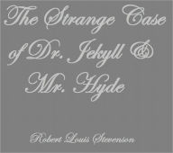 Title: STRANGE CASE OF DR. JEKYLL AND MR. HYDE, Author: Robert Louis Stevenson