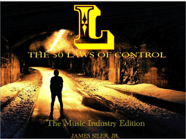 The 50 Laws of Control: The Music Industry Edition