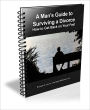 A Man's Guide to Surviving a Divorce: How to Get Back on Your Feet