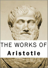 Title: The Works of Aristotle, Author: Aristotle