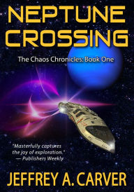 Title: Neptune Crossing, Author: Jeffrey A. Carver