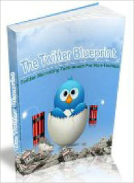 Title: The Twitter Blueprint, Author: Lou Diamond