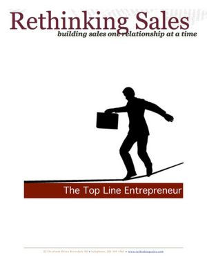 Rethinking Sales The Top Line Entrepreneur