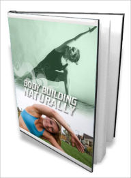 Title: Body Building Naturally, Author: Lou Diamond