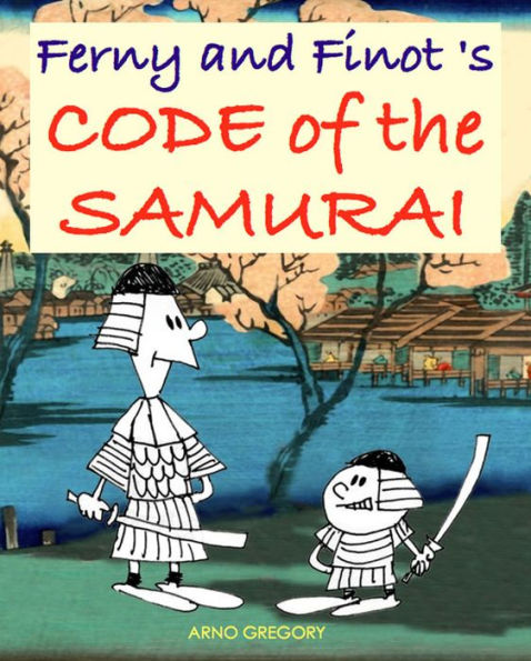 Ferny and Finot's CODE OF THE SAMURAI