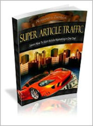 Title: Super Article Traffic, Author: Lou Diamond