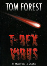 Title: T-Rex Virus, Author: Tom Forest