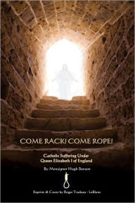 Title: Come Rack Come Rope, Author: Roger Leblanc