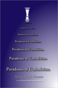 Title: Paradoxes of Catholicism, Author: Roger LeBlanc