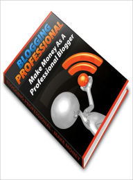 Title: Blogging Professional, Author: Lou Diamond