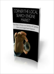 Title: Corner The Local Search Engine Market, Author: Lou Diamond