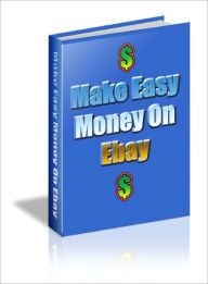 Title: Make Easy Money On Ebay, Author: Lou Diamond