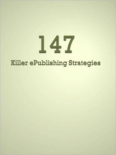 147 Killer ePublishing Strategies