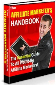 Title: Affiliate Marketer's Handbook, Author: Anonymous